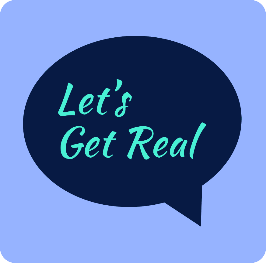 Let’s Get Real quotation bubble